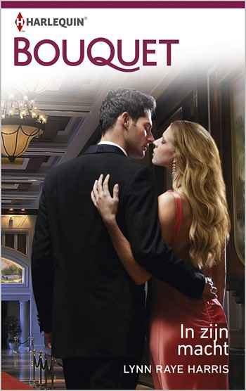 Bouquet 3455 – Lynn Raye Harris – In zijn macht