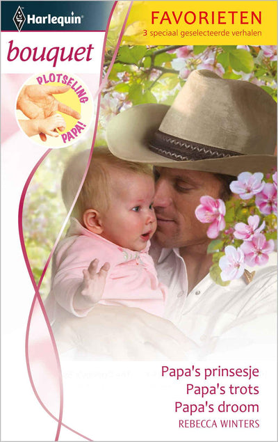 Bouquet 352 – Rebecca Winters – Plotseling papa