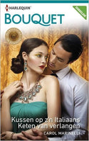 Bouquet 3813 – Carol Marinelli – Kussen op z'n Italiaans – Keten van verlangen