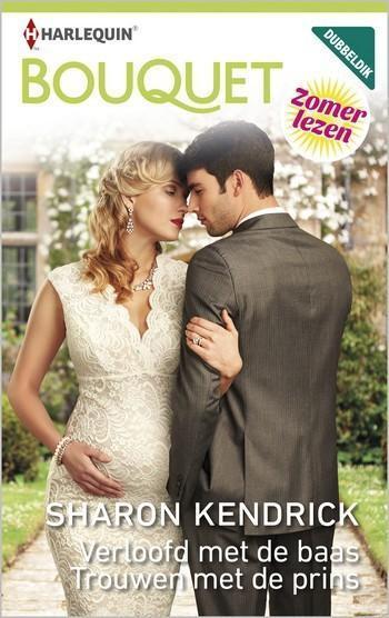 Verloofd met de baas / Trouwen met de prins