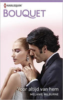 Bouquet 3888 – Melanie Milburne – Voor altijd van hem