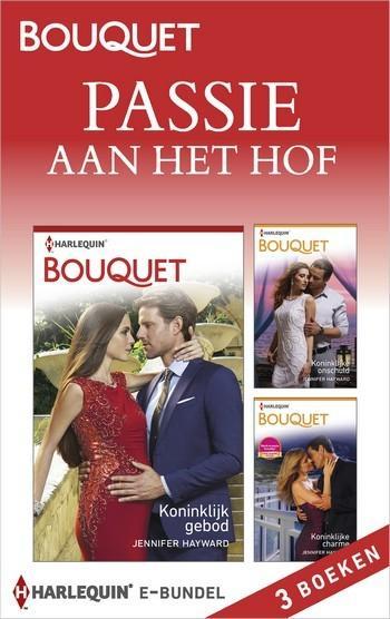 Bouquet e-bundel – Jennifer Hayward – Passie aan het hof