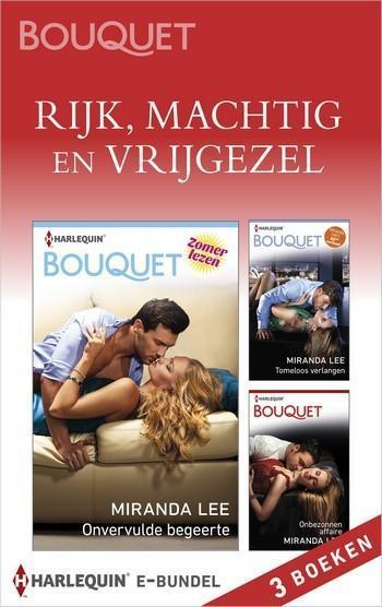 Bouquet e-bundel – Miranda Lee – Rijk, machtig en vrijgezel