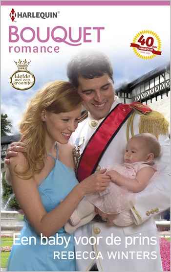 Bouquet Extra 372A – Rebecca Winters – Een baby voor de prins
