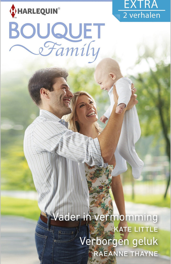 Bouquet Extra 398 – Kate Little – Raeanne Thayne – Vader in vermomming – Verborgen geluk
