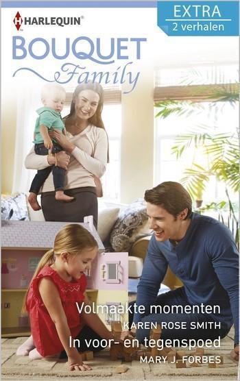 Volmaakte momenten / In voor- en tegenspoed
