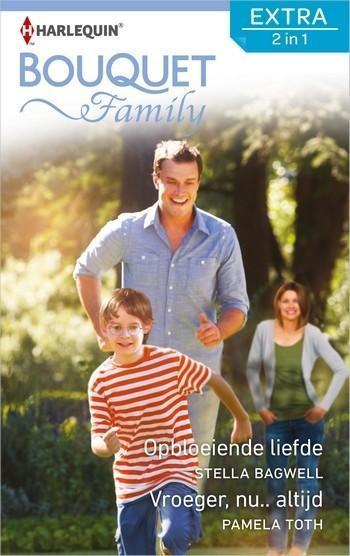 Opbloeiende liefde  / Vroeger, nu.. altijd