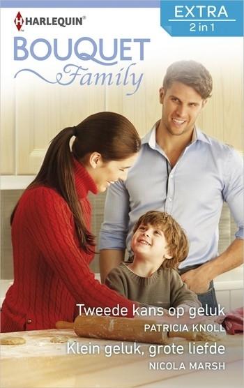 Bouquet Extra 521 – Patricia Knoll – Nicola Marsh – Tweede kans op geluk – Klein geluk, grote liefde
