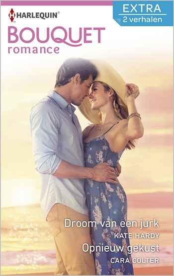 Bouquet Extra Romance 390 – Kate Hardy – Cara Colter – Droom van een jurk – Opnieuw gekust