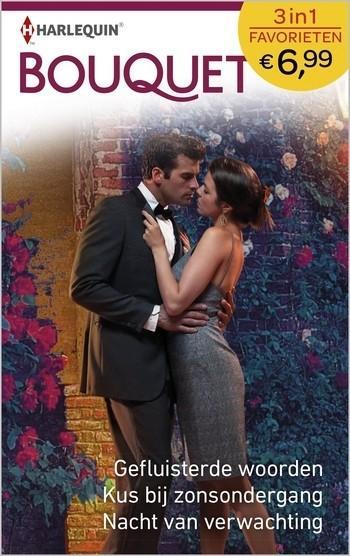 Gefluisterde woorden / Kus bij zonsondergang / Nacht van verwachting