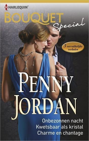 Bouquet Special 9 – Penny Jordan – Onbezonnen nacht – Kwetsbaar als kristal – Charme en chantage