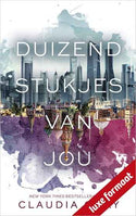 Claudia Gray – Duizend stukjes van jou