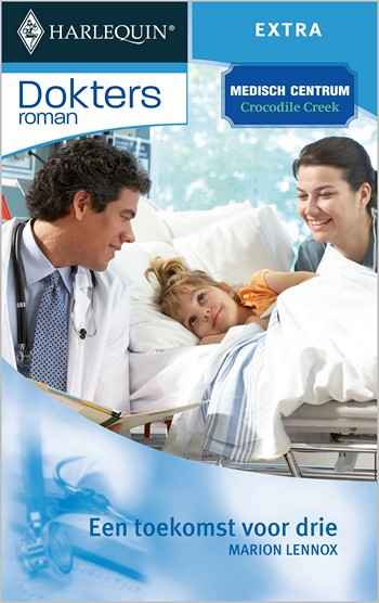 Doktersroman 17B – Marion Lennox – Een toekomst voor drie