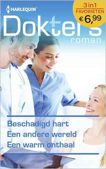 Doktersroman 380 – Abigail Gordon – Maggie Kingsley – Margaret O'Neill – Beschadigd hart – Een andere wereld – Een warm onthaal