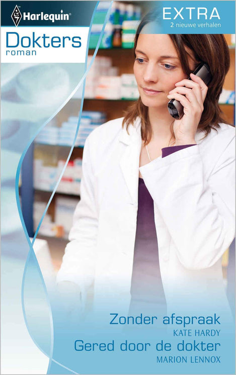 Zonder afspraak / Gered door de dokter