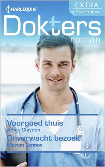 Doktersroman 61 – Annie Claydon – Marion Lennox – Voorgoed thuis – Onverwacht bezoek