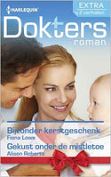 Doktersroman 64 – Fiona Lowe – Alison Roberts – Bijzonder kerstgeschenk – Gekust onder de mistletoe