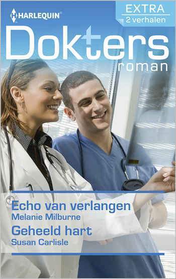 Doktersroman-66-Melanie-Milburne-Susan-Carlisle-Echo-van-verlangen-Geheeld-hart