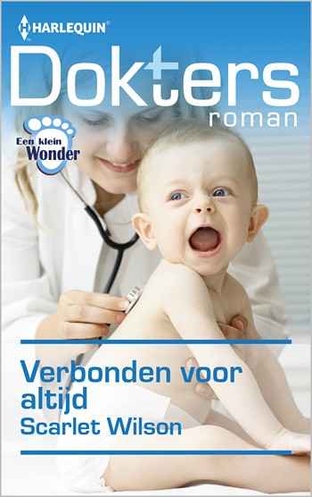 Doktersroman 70B – Scarlet Wilson – Verbonden voor altijd