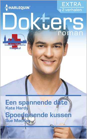 Doktersroman 71 – Kate Hardy – Sue MacKay – Een spannende date – Spoedeisende kussen