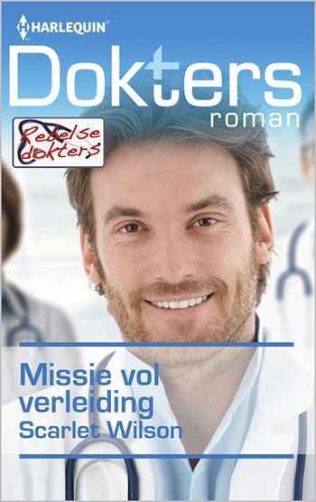 Doktersroman 76B – Scarlet Wilson – Missie vol verleiding