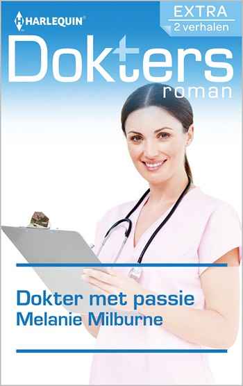 Doktersroman 81A – Melanie Milburne – Dokter met passie