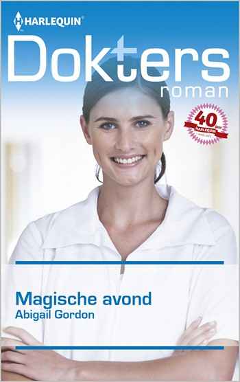 Doktersroman 84B – Abigail Gordon – Magische avond