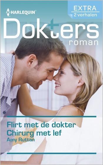 Doktersroman Extra 106 – Amy Ruttan – Flirt met de dokter – Chirurg met lef