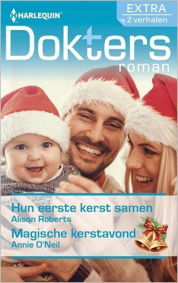 Doktersroman Extra 117 – Alison Roberts – Annie O'Neil – Hun eerste kerst samen – Magische kerstavond