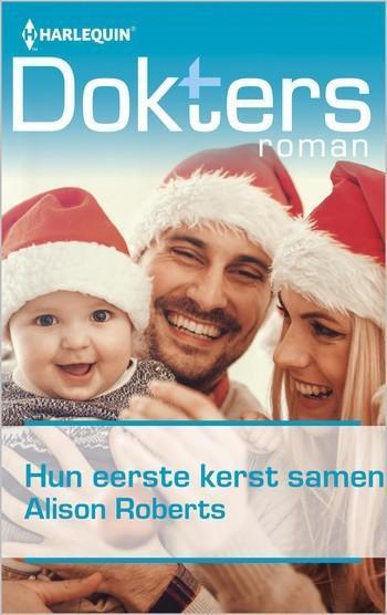 Doktersroman Extra 117A – Alison Roberts – Hun eerste kerst samen