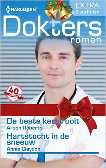 Doktersroman Extra 91 – Alison Roberts – Annie Claydon – De beste kerst ooit – Hartstocht in de sneeuw