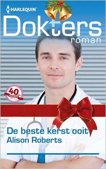 Doktersroman Extra 91A – Alison Roberts – De beste kerst ooit