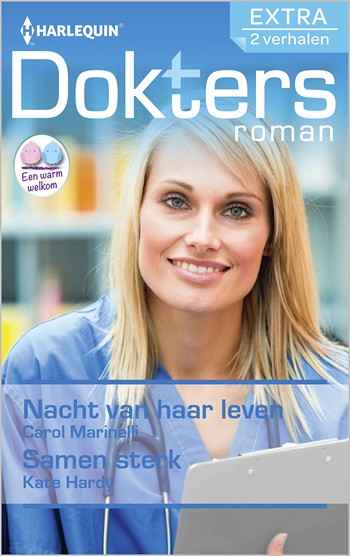 Doktersroman Extra 94 – Carol Marinelli – Kate Hardy – Nacht van haar leven – Samen sterk