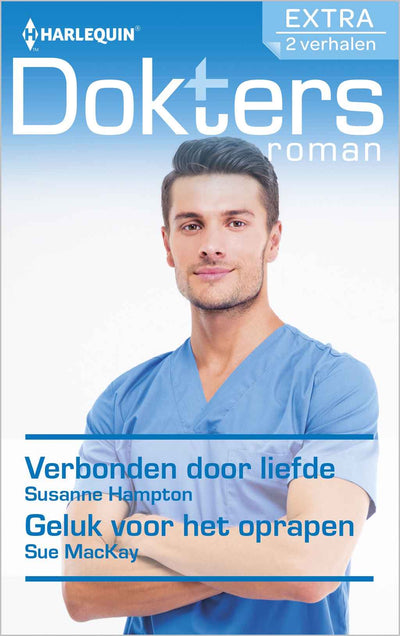 Doktersroman Extra 99 – Susanne Hampton – Sue MacKay – Verbonden door liefde – Geluk voor het oprapen