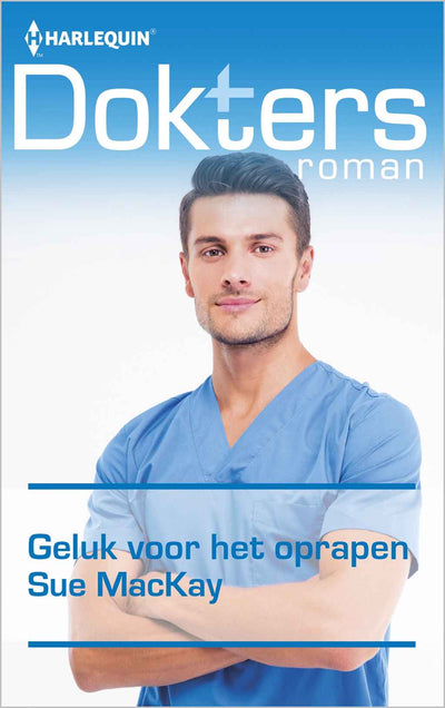 Doktersroman Extra 99B – Sue MacKay – Geluk voor het oprapen
