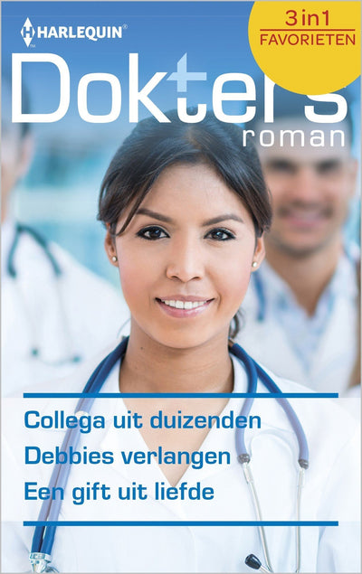 Doktersroman Favorieten 499 – Jennifer Taylor – Margaret Barker – Lynne Marshall – Collega uit duizenden – Debbies verlangen – Een gift uit liefde