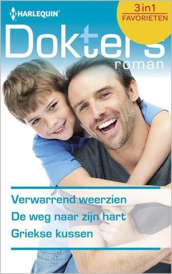 Doktersroman Favorieten 545 – Margaret Barker – Lilian Darcy – Molly Evans – Verwarrend weerzien – De weg naar zijn hart – Griekse kussen