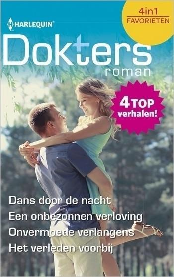 Dans door de nacht / Een onbezonnen verloving / Onvermoede verlangens / Het verleden voorbij