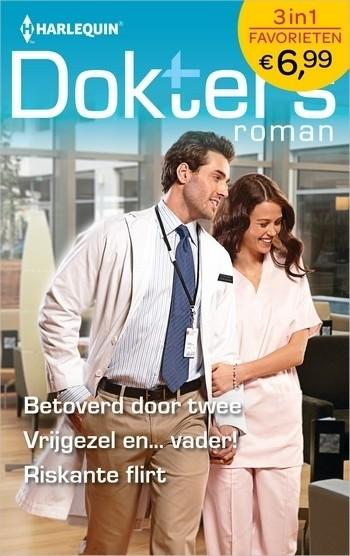 Doktersroman Favorieten 589 – Alison Roberts – Betoverd door twee – Vrijgezel en... vader! – Riskante flirt