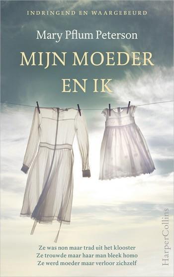 Mary Pflum Peterson – Mijn moeder en ik
