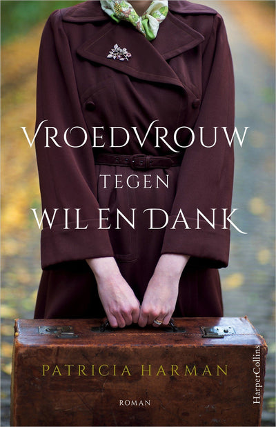 Patricia Harman – Vroedvrouw tegen wil en dank