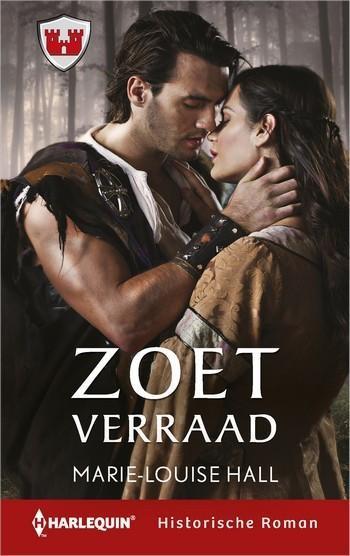 Historische Roman 30 – Marie-Louise Hall – Zoet verraad