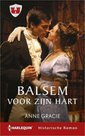 Historische Roman 41 – Anne Gracie – Balsem voor zijn hart