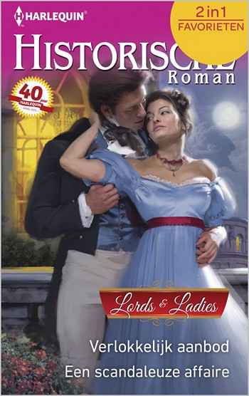Historische Roman 455 – Nicola Cornick – Julia Justiss – Verlokkelijk aanbod – Een scandaleuze affaire