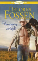 Harlequin Feelgood 18 – Dolores Fossen – Verrassing: verliefd!