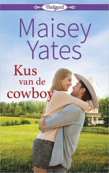 Harlequin Feelgood 28 – Maisey Yates – Kus van de cowboy