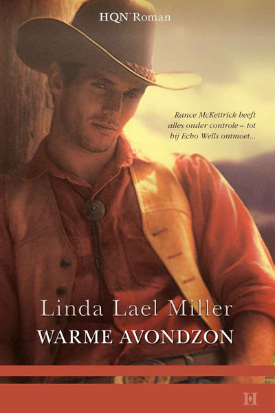 HQN Roman 15 – Linda Lael Miller – Warme avondzon