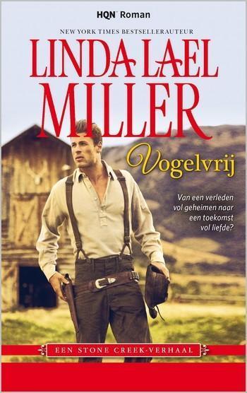 HQN Roman 154 – Linda Lael Miller – Vogelvrij
