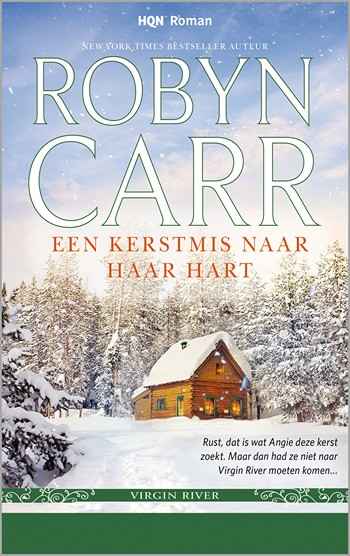 HQN Roman 63 – Robyn Carr – Een Kerstmis naar haar hart