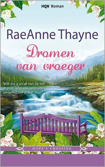 HQN Roman 81 – RaeAnne Thayne – Dromen van vroeger